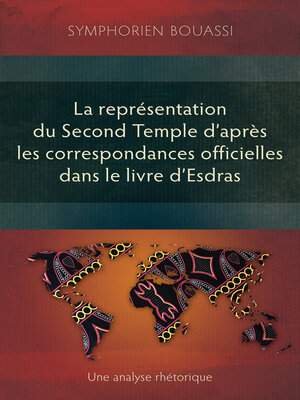 cover image of La représentation du Second Temple à travers les correspondances officielles dans le livre d'Esdras